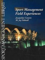 Sport Management Field Experiences