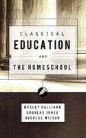 Classical Education & The Homeschool