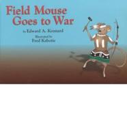 Field Mouse Goes to War