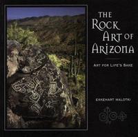 The Rock Art of Arizona