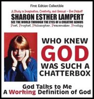 Who Knew God Was Such a Chatterbox - God Is Go! Do!