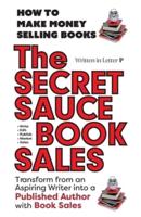 THE SECRET SAUCE of BOOK SALES - Written in Letter P