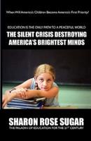 The Silent Crisis Destroying America's Brightest Minds - THIS BOOK SAVES LIVES!