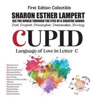CUPID The Language of Love - Written in Letter C (Gift of Genius)