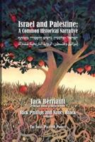 Israel and Palestine: A Common Historical Narrative