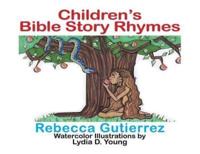 Children Bible Story Rhymes