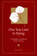 One You Love Is Dying