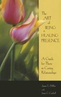 Art of Being a Healing Presence