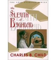 The Sleuth of Baghdad