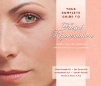 Your Complete Guide to Facial Rejuvenation
