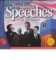 Greatest Presidential Speeches of the 20th Century