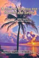 A Trip to Florida for Health and Sport