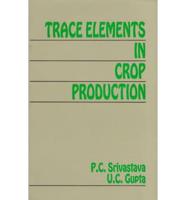 Trace Elements in Crop Production