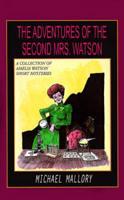 The Adventures of the 2nd Mrs. Watson