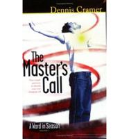 The Master&#39;s Call
