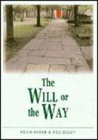 The Will or the Way