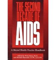 The Second Decade of AIDS