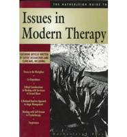 The Hatherleigh Guide to Issues in Modern Therapy