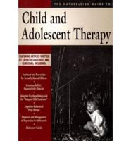 The Hatherleigh Guide to Child and Adolescent Therapy