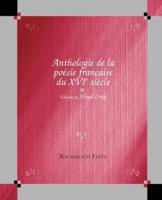 Anthologie de La Poesie Fraucaice Du 16 Siecle