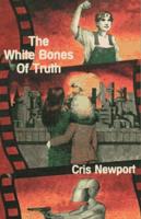 The White Bones of Truth