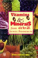 Vitamins & Minerals From A To Z