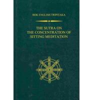 The Sutra on the Concentration of Sitting Meditation