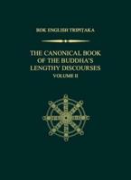 The Canonical Book of the Buddha's Lengthy Discourses, Volume 2