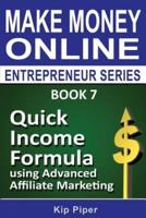 Quick Income Formula Using Advanced Affiliate Marketing