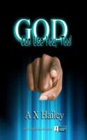 God Can Use You, Too!