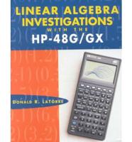 Linear Algebra Investigations With the Hp-48g/Gx