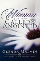 Woman You Are Called & Anointed