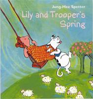 Lily and Trooper's Spring