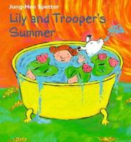 Lily and Trooper's Summer