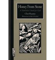 Honey from Stone