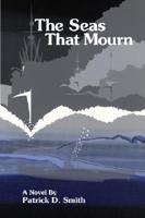 The Seas That Mourn