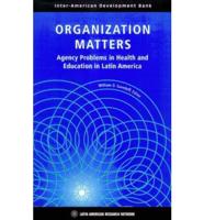 Organization Matters