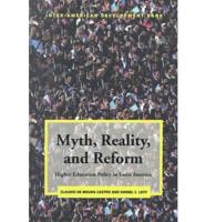 Myth, Reality, and Reform