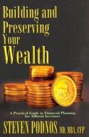 Building and Preserving Your Wealth