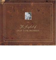 The Scrapbook of Old Tom Morris