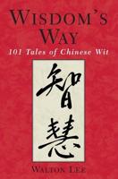 Wisdom's Way: 101 Tales of Chinese Wit