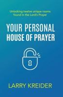 Your Personal House of Prayer