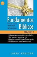 Fundamentos Bíblicos Volumen 1