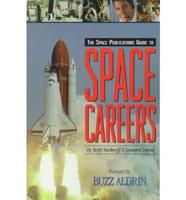 The Space Publications Guide to Space Careers