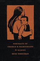 Portraits of Israelis & Palestines