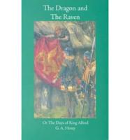 The Dragon and the Raven, Or, The Days of King Alfred