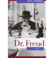 Dr. Freud, a Life
