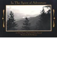 In the Spirit of Adventure: A 1915 Mount Mitchell Hiking Journal