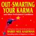 Out-Smarting Your Karma