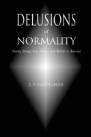 Delusions of Normality